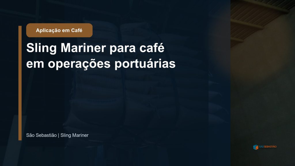 Sling Mariner para café em operações portuárias